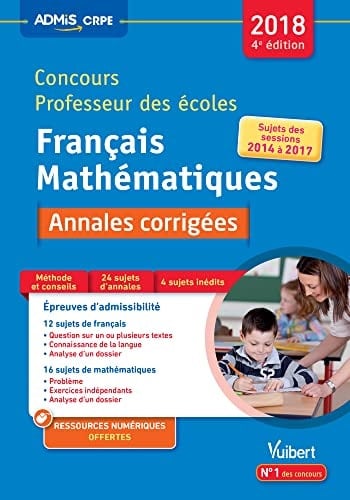 Français Mathématiques Concours Professeur des écoles Annales corrigées