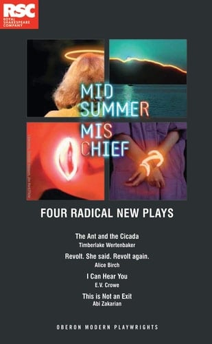Midsummer Mischief Four Radical New Plays