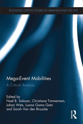 Mega-Event Mobilities A Critical Analysis
