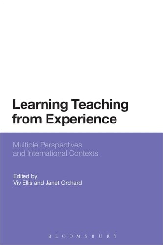 Learning Teaching from Experience Multiple Perspectives and International Contexts