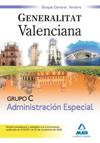 Grupo c administración especial de la generalitat valenciana. Bloque general. Temario