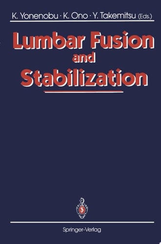 Lumbar Fusion and Stabilization