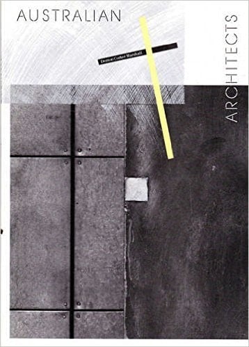 Australian Architects Denton Corker Marshall : a Critical Analysis