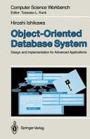 Object-Oriented Database System Design and Implementation for Advanced Applications