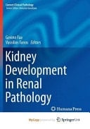 Kidney Development in Renal Pathology