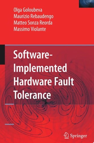 Software-Implemented Hardware Fault Tolerance