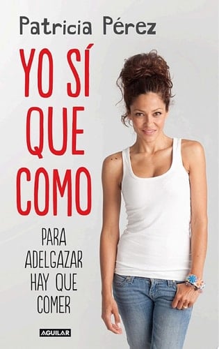 Yo sí que como Para adelgazar hay que comer