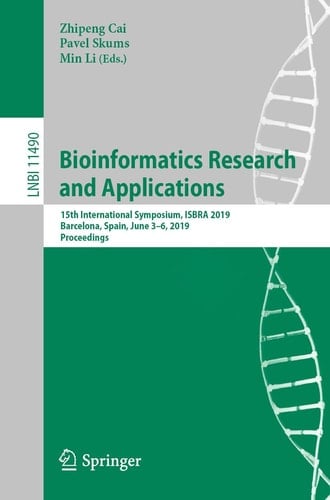 Bioinformatics Research and Applications 15th International Symposium, ISBRA 2019, Barcelona, Spain, June 3–6, 2019, Proceedings