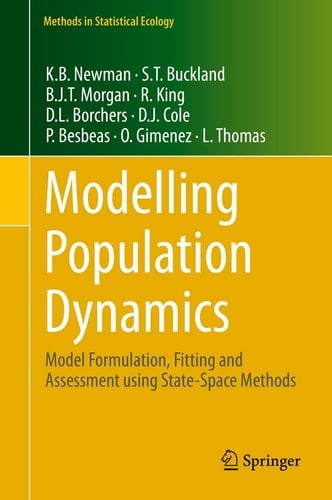 Modelling Population Dynamics Model Formulation, Fitting and Assessment using State-Space Methods