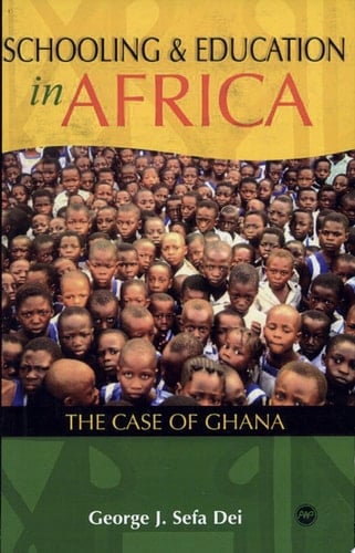 Schooling and Education in Africa The Case of Ghana