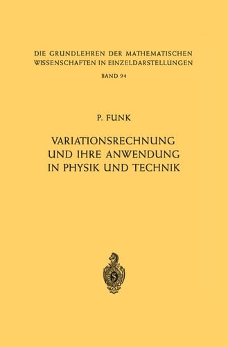 Variationsrechnung und ihre Anwendung in Physik und Technik