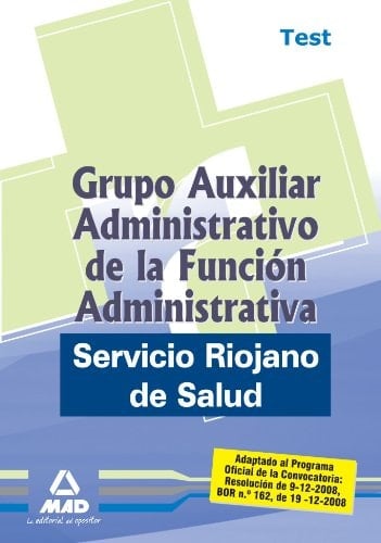 Grupo auxiliar administrativo de la función administrativa del servicio riojano de salud. Test
