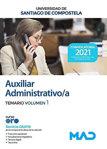 Auxiliar Administrativo/a de la Universidad de Santiago de Compostela. Temario Volumen 1