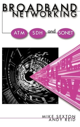 Broadband Networking ATM, Adh and SONET (Artech House Telecommunications Library)