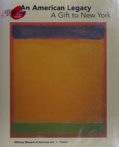 An American Legacy, a Gift to New York Recent Acquisitions from the Board of Trustees
