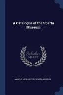 A Catalogue of the Sparta Museum