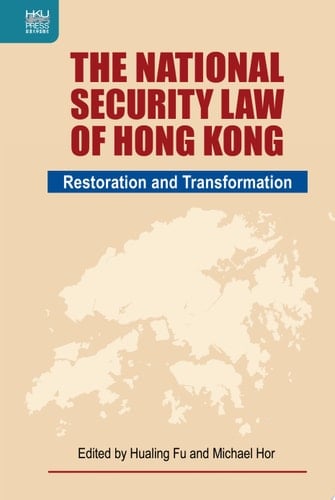 The National Security Law of Hong Kong Restoration and Transformation