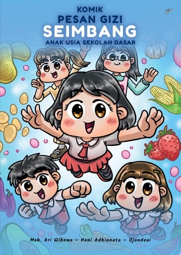 KOMIK PESAN GIZI SEIMBANG - Anak Usia Sekolah Dasar