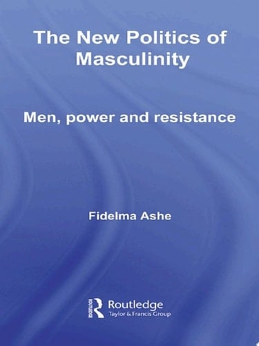 The New Politics of Masculinity