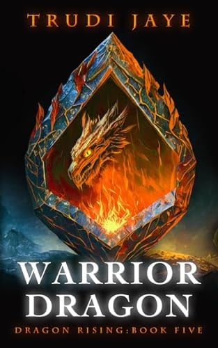 Warrior Dragon (Dragon Rising Urban Fantasy Series)