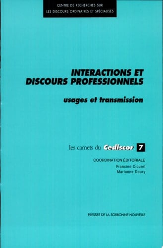 Interactions et discours professionnels usages et transmission