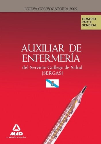 Auxiliares de enfermería del servicio gallego de salud (sergas). Temario parte general