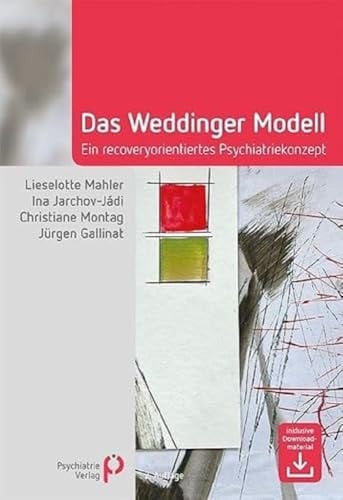 Das Weddinger Modell ein recoveryorientiertes Psychiatriekonzept