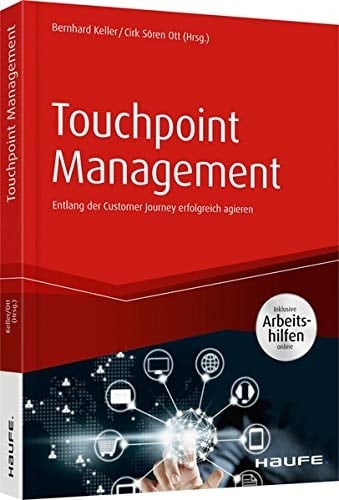 Touchpoint Management entlang der Customer Journey erfolgreich agieren