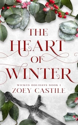 The Heart of Winter (The Wicked Holidays Series)
