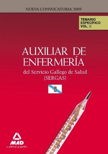 Auxiliares de enfermería del servicio gallego de salud (sergas). Temario de materias específicas. Volumen ii