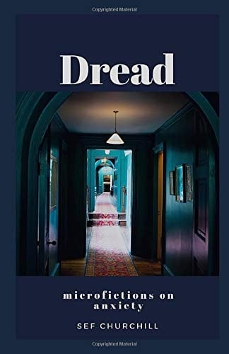 Dread Micofictions on Anxiety