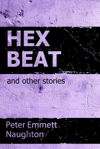 Hex Beat and Other Stories