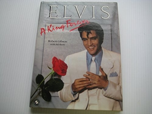Elvis, a King Forever