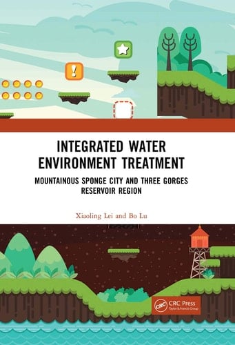 Integrated Water Environment Treatment Mountainous Sponge City and Three Gorges Reservoir Region