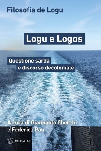Logu e logos questione sarda e discorso decoloniale