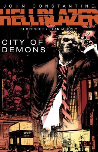 John Constantine - Hellblazer - City of Demons