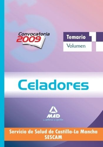 Celadores del servicio de salud de castilla-la mancha (sescam). Temario. Volumen i