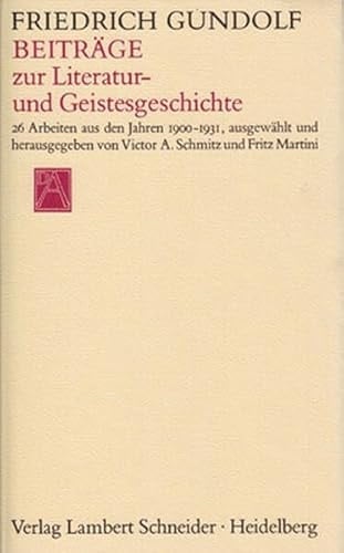 Beiträge zur Literatur- und Geistesgeschichte: 26 Arbeiten aus den Jahren 1900-1931.