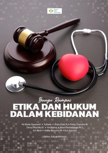 BUNGA RAMPAI ETIKA DAN HUKUM DALAM KEBIDANAN