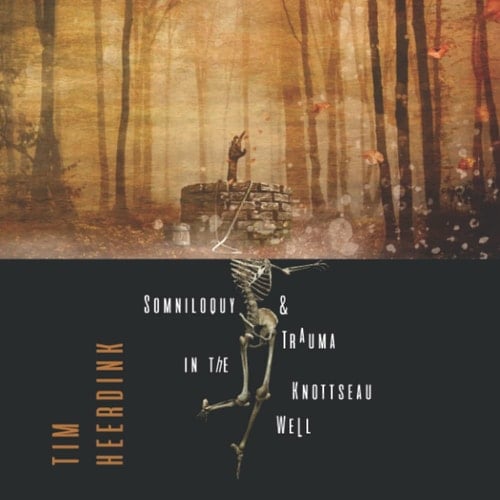 Somniloquy & Trauma in the Knottseau Well