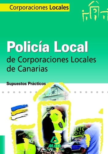 Policía local de canarias. Supuestos prácticos