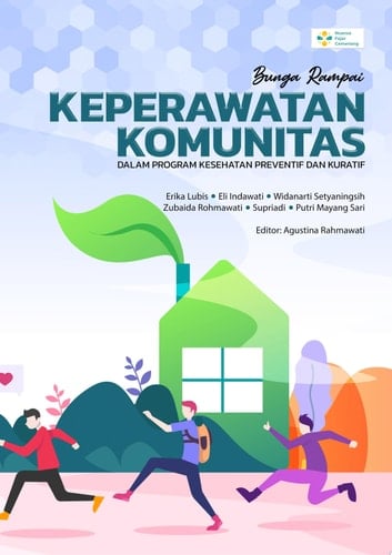 BUNGA RAMPAI KEPERAWATAN KOMUNITAS DALAM PROGRAM KESEHATAN PREVENTIF DAN KURATIF