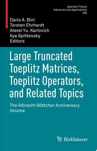 Large Truncated Toeplitz Matrices, Toeplitz Operators, and Related Topics