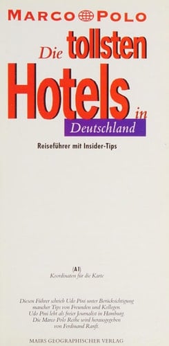 Die tollsten Hotels in Deutschland Reiseführer mit Insider-Tips