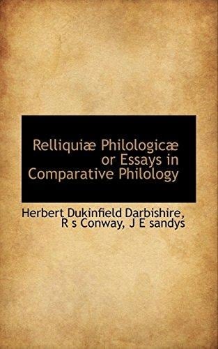 Relliquiæ Philologicæ or Essays in Comparative Philology