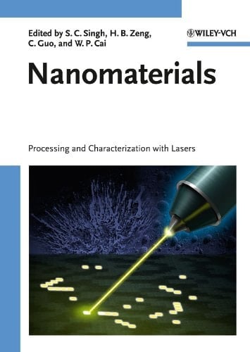 Nanomaterials Processing and Characterization with Lasers