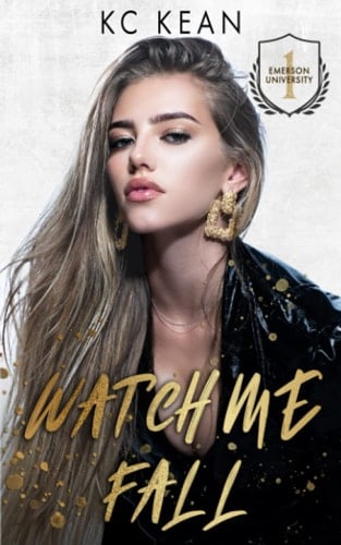 Watch Me Fall (The Emerson U Series)