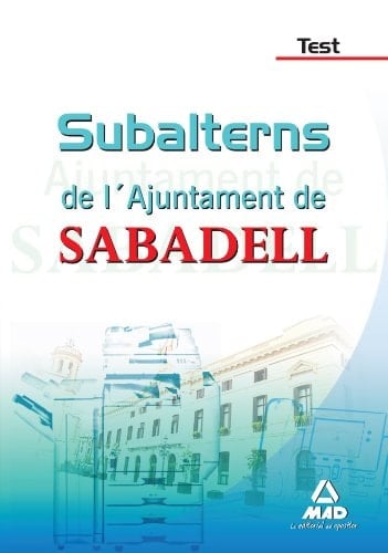 Subalterns de l ́ajuntament de sabadell. Test