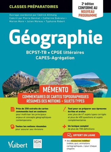 Mémento Géographie : BCPST / TB / CPGE littéraires / CAPES / Agrégation - Conforme au nouveau pro...