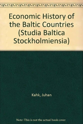 An Economic History of the Baltic Countries